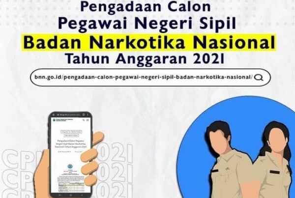 Pengadaan Calon Pegawai Negeri Sipil Badan Narkotika Nasional Tahun Anggaran 2021 Pengadaan Calon Pegawai Negeri Sipil Badan Narkotika Nasional Tahun Anggaran 2021